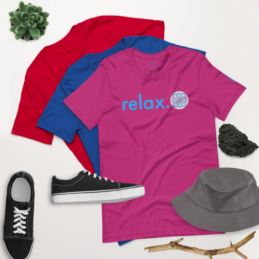 Relax. Unisex t-shirt