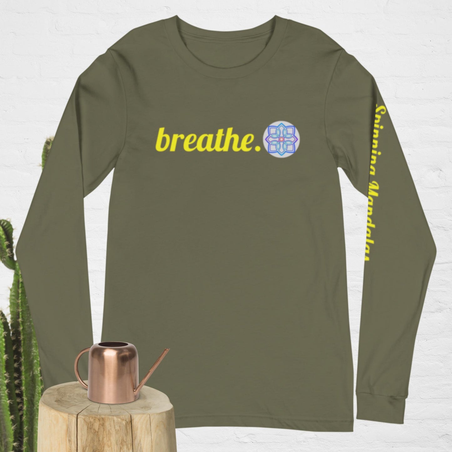 Breathe. Unisex Long Sleeve Tee